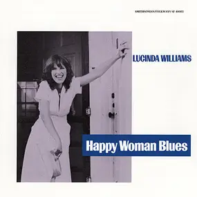 Lucinda Williams - Happy Woman Blues