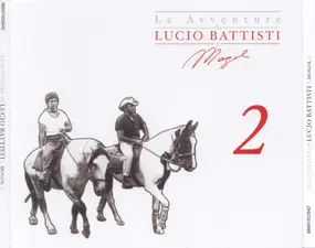 Lucio Battisti - Le Avventure Di Lucio Battisti E Mogol 2