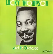 Lucky Thompson With Gérard Pochonet & His Quartet - Lucky Thompson