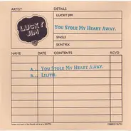 Lucky Jim - You Stole My Heart Away