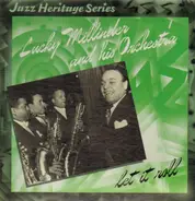 Lucky Millinder And His Orchestra - Let It Roll