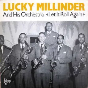 Lucky Millinder - Let It Roll Again
