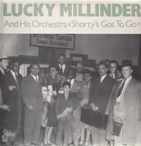 Lucky Millinder - Shorty's Got to Go