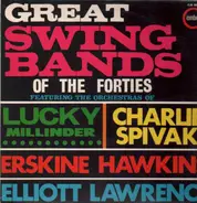 Lucky Millinder, Charlie Spivak... - Great Swing Bands of the Forties