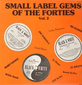 Lucky Thompson - Small Label Gems Of The Forties Vol. 2