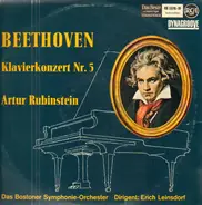 Ludwig van Beethoven - Arthur Rubinstein , Boston Symphony Orchestra ,Erich Leinsdorf - Klavierkonzert Nr.5  Es-dur op. 73
