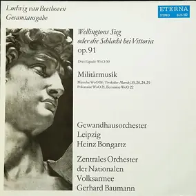 Ludwig Van Beethoven - Wellingtons Sieg Oder Die Schlacht Bei Vittoria / Militärmusik