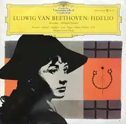 Ludwig van Beethoven - Leonie Rysanek • Irmgard Seefried • Ernst Haefliger • Friedrich Lenz • Kieth - Fidelio (Kurzoper • Abridged Version)