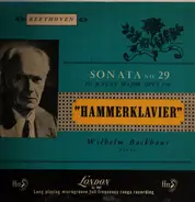 Beethoven - Sonata No. 29 In B Flat Major, Op. 106 ("Hammerklavier")