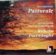 Ludwig Van Beethoven - Wilhelm Furtwängler , Wiener Philharmoniker - Symphonie Nr. 6 In F-dur Op.68 ('Pastorale')
