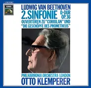 Ludwig van Beethoven , Otto Klemperer , Philharmonia Orchestra - 2.Sinfonie D-Dur Op. 36 Ouverturen Zu 'Coriolan' Und "Die Geschöpfe Des Prometheus'