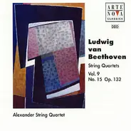 Beethoven - String Quartets Vol. 9 (No. 15 Op. 132)