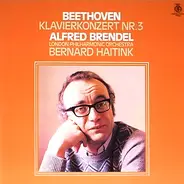 Beethoven - A. Brendel & London Philharmonic (Haitink) - Klavierkonzert Nr.3 C-Moll Op.37