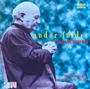 Beethoven - Andor Foldes Plays Beethoven