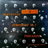 Ludwig van Beethoven , Arturo Toscanini , NBC Symphony Orchestra - Symphony No. 7 A-dur op. 92