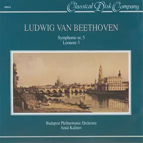 Ludwig Van Beethoven - Symphonie Nr. 5 - Leonore 3