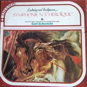 Ludwig Van Beethoven - Symphonie N°3 "Héroïque"
