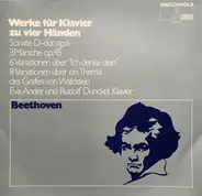 Ludwig van Beethoven , Eva Ander , Rudolf Dunckel - Beethoven - Werke Für Klavier Zu Vier Händen