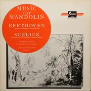 Beethoven / Johann Conrad Schlick - Music For Mandolin