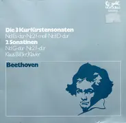 Ludwig van Beethoven , Klaus Bäßler - Die 3 Kurfürstensonaten / 2 Sonatinen