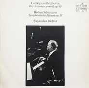 Beethoven / Schumann - Klaviersonate E-Moll Op.90 / Symphonische Etüden Op.13