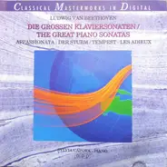 Beethoven / Sylvia Capova - Die Grossen Klaviersonaten = The Great Piano Sonatas Appassionata · Der Sturm / Tempest · Les Adieux