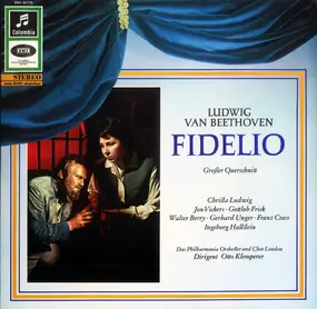 Ludwig Van Beethoven - Fidelio (Grosser Querschnitt)