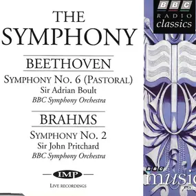 Ludwig Van Beethoven - The Symphony (Symphony No.6 (Pastoral) / Symphony No.2)