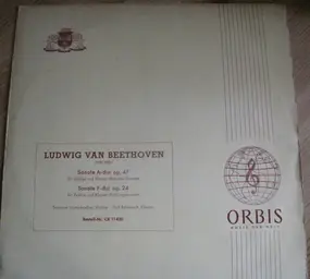Ludwig Van Beethoven - Violin Sonate Op. 47 /Sonate Op. 24