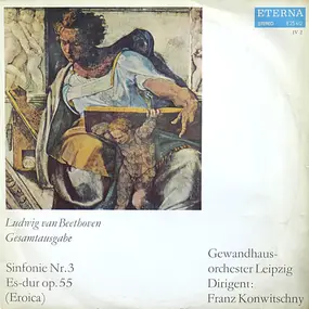 Ludwig Van Beethoven - Sinfonie Nr. 3 Es-dur Op. 55 (Eroica)