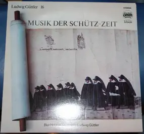Heinrich Schütz - Musik der Schütz-Zeit