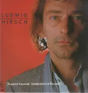 Ludwig Hirsch - Traurige Indianer + Unfreundliche Kellner
