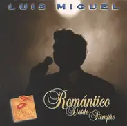 Luis Miguel - Romántico Desde Siempre