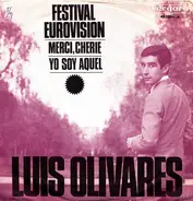 Luis Olivares - Merci, Cherie / Yo Soy Aquel