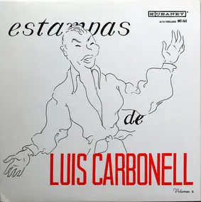 Luis Carbonell - Estampas De Luis Carbonell Volumen II