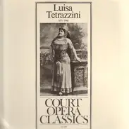 Luisa Tetrazzini - Luisa Tetrazzini