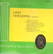 Luisa Tetrazzini - Luisa Tetrazzini, Soprano