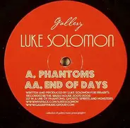 Luke Solomon - Phantoms / End Of Days