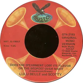 Lulu Belle - Does The Spearment Lose Its Flavor On The Bedpost Over Night / Have I Told You Lately That I Love Y