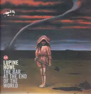 Lupine Howl - The Bar at the End of the World