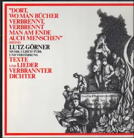 Lutz Görner - Texte Und Lieder Verbrannter Dichter