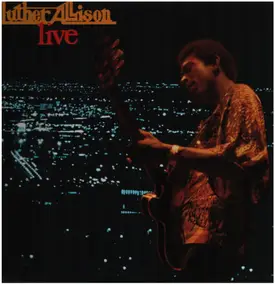 Luther Allison - Live