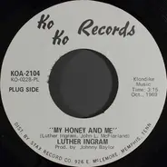 Luther Ingram - My Honey And Me