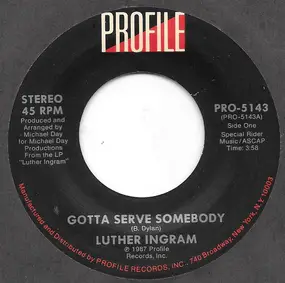 Luther Ingram - Gotta Serve Somebody