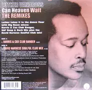 Luther Vandross - Can Heaven Wait (The Remixes)