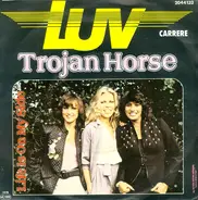 Luv' - Trojan Horse / Life Is On My Side