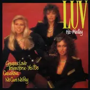 Luv, Luv' - The LUV' Hit-Medley