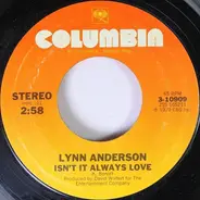 Lynn Anderson - Isn't It Always Love