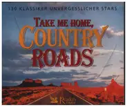 Lynn Anderson, Mel McDaniel a.o. - Take Me Home, Country Roads