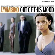 Lyambiko - Out Of This Mood (Remastered Version)
